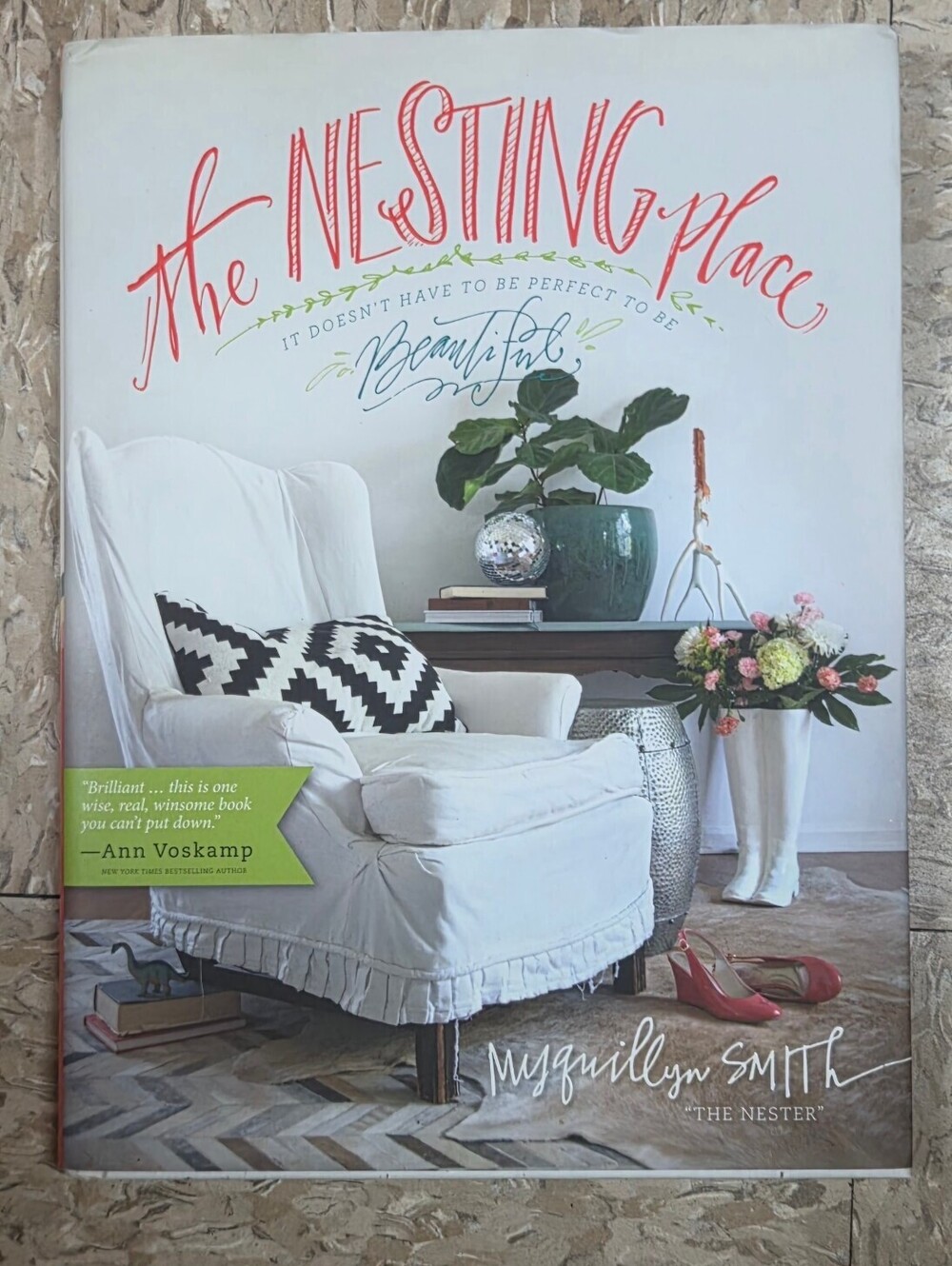 The Nesting Place by Myquillyn Smith - Hardcover Book
